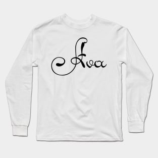 Pick your name. Ava Long Sleeve T-Shirt